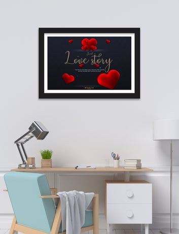 Love story poster  framed for Living Room, Bedroom, Home, Office, Hotels