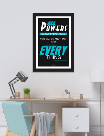 POWERS IS WITHIN YOU YOU CAN DO ANYTHING AND EVERY THING home, Living room, bedroom office, hotel, school décor