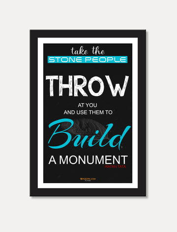 Take the stone people throw at you Motivational word by ratan tata for Living Room, Bedroom, Home, Office, School, Hotels