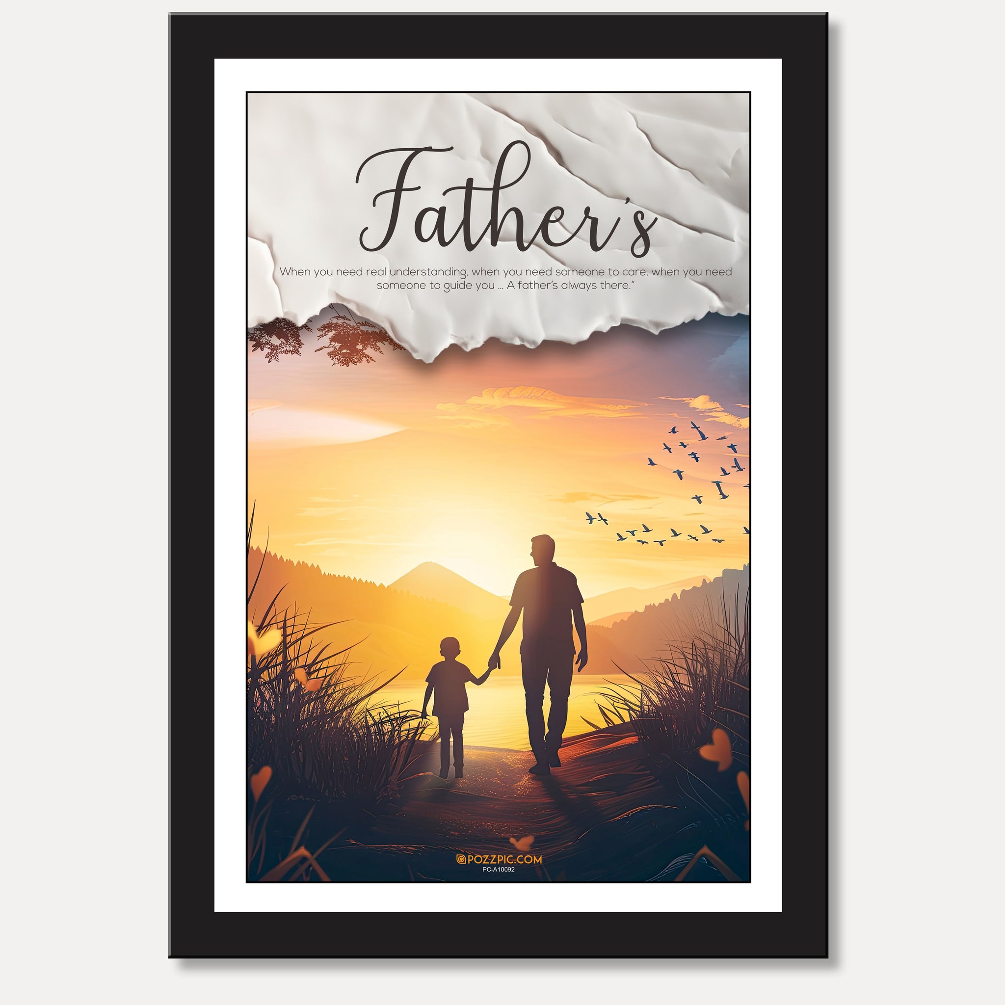A father's always there."