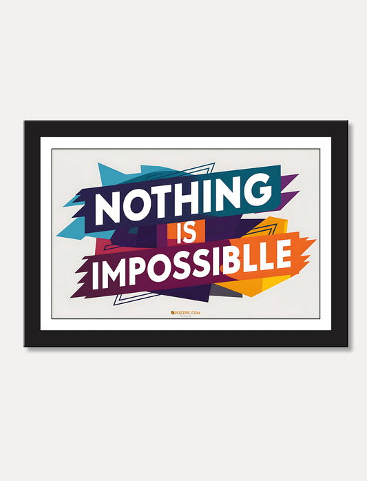 nothing is impossible motivational framed for Living Room, Bedroom, Home, Office, Hotels decor